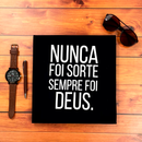 Camiseta Masculina Preta Nunca foi sorte sempre foi Deus.