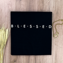 Camiseta Feminina Preta B.L.E.S.S.E.D