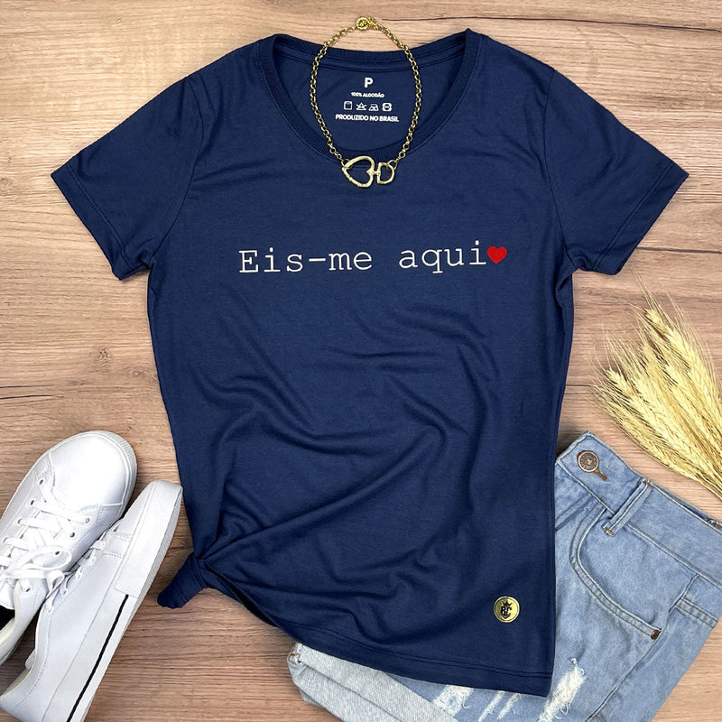 Camiseta Feminina Azul Eis-Me Aqui